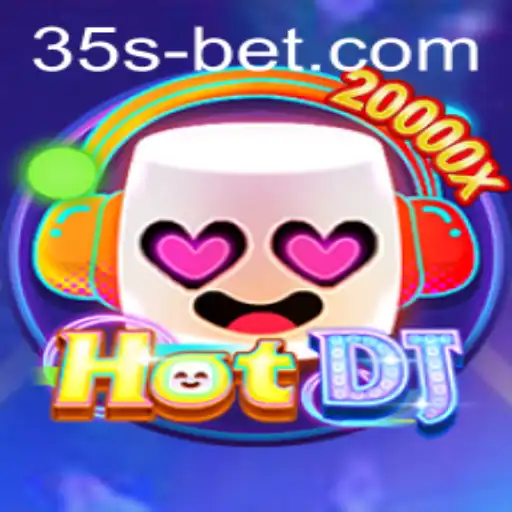 Exploring HotDJ: A Thrilling New Game Experience with 35sbet
